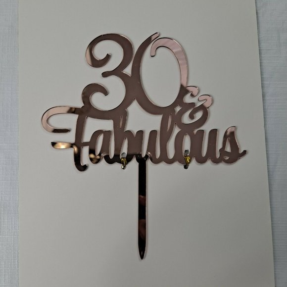 30 And Fabulous Birthday Cake Topper Pink Reflective Acrylic - Picture 1 of 3